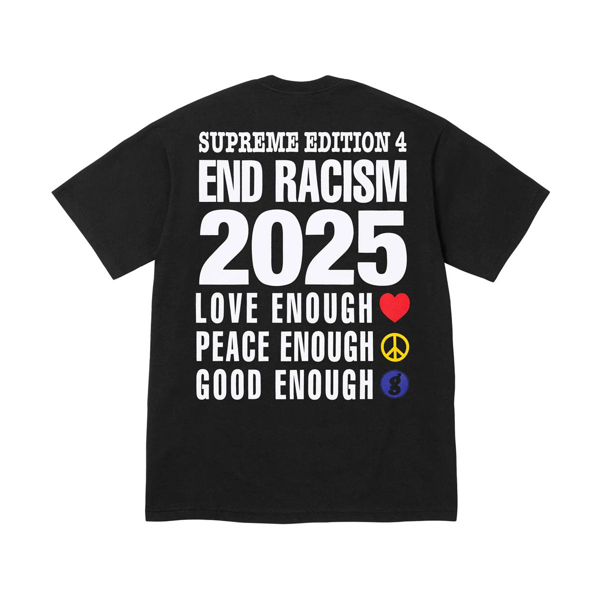 Supreme - GOODENOUGH End Racism Tee BLACK