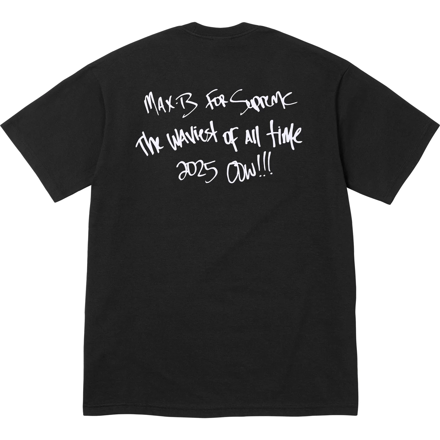 Supreme - MAX B TEE BLACK SS25T21